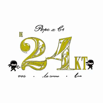 DE 24 KILATES by Pope