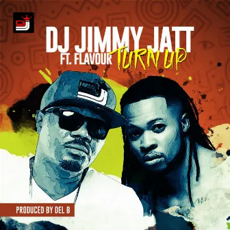 Turn Up by DJ Jimmy Jatt