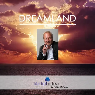 Dreamland by Blue Light Orchestra