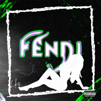 Fendi by OG Lks