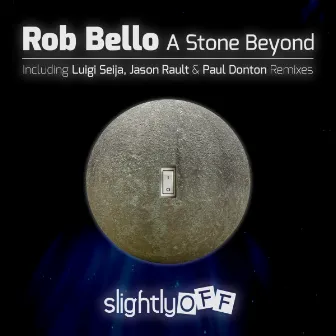 A Stone Beyond by Rob Bello