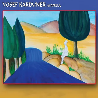 Acapella by Yosef Karduner