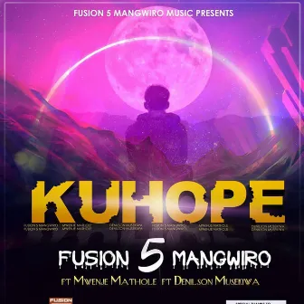 Kuhope by Fusion 5 Mangwiro