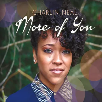 More of You by Charlin Neal