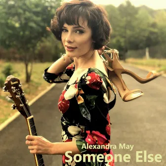 Someone Else by Alexandra May