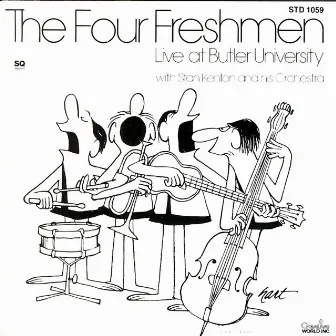 The Four Freshmen - Live At Butler University by Stan Kenton & His Orchestra