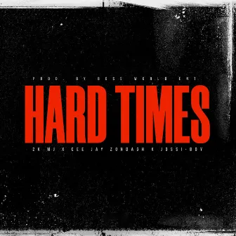 Hard Times by Cee Jay Zondagh