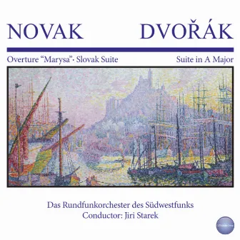 Novak - Dvořák: Overture “Maryša“ - Slovak Suite - Suite in A Major by Das Rundfunkorchester des Südwestfunks