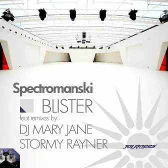 Blister Remixes 01 by Spectromanski