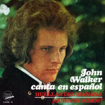 John Walker Canta en Español - Single by John A. Walker