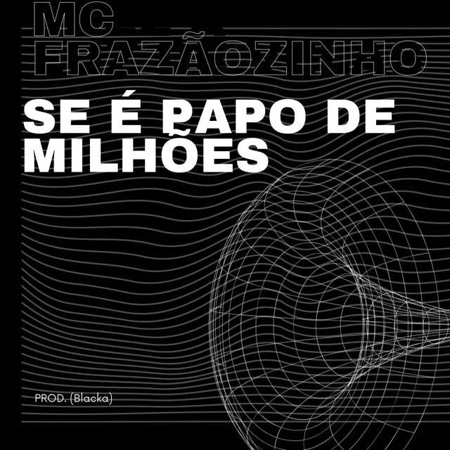 Se É Papo de Milhões