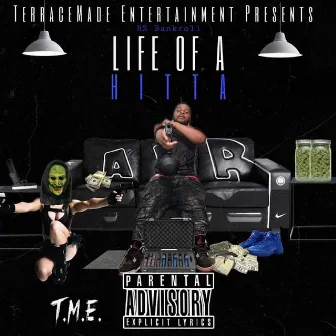 Life Of A Hitta by Bz Bankroll