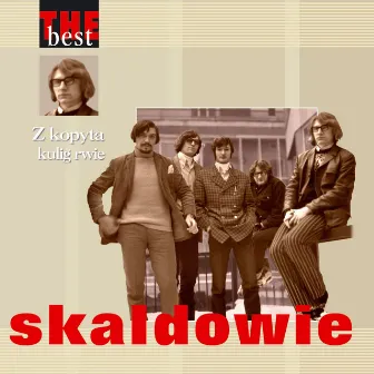 Z kopyta kulig rwie (The best) by Skaldowie