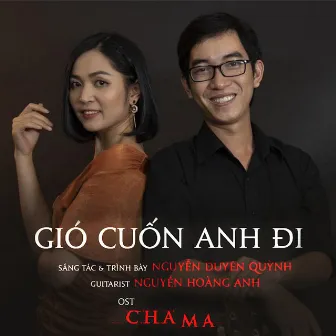 Gió Cuốn Anh Đi (From 