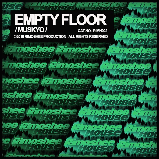 Empty Floor - Original Mix