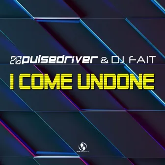 I Come Undone by DJ Fait