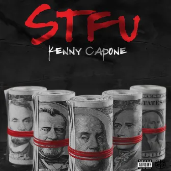 STFU (Fatality) by Kenny Capone