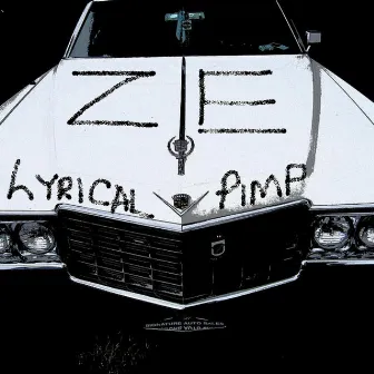 Lyrical Pimp by Zuice ZE