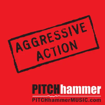 Aggressive Action by Pitch Hammer