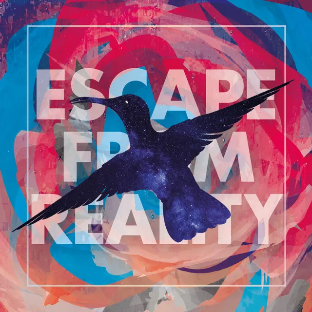 Escape From Reality