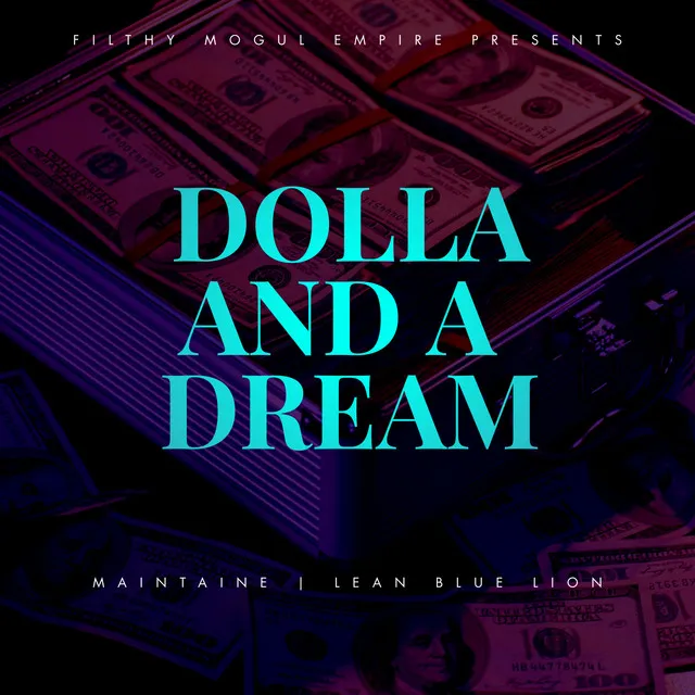 Dolla And A Dream