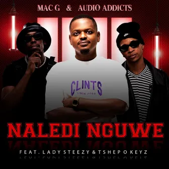 Naledi Nguwe by Audio Addicts