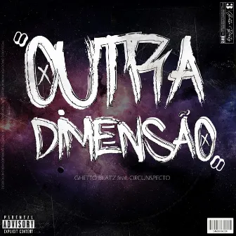 Outra Dimensão by Ghetto Beat'z