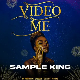 Video Me by Sample King