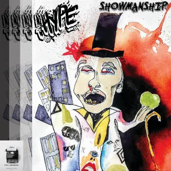 Showmanship by Hyperbole