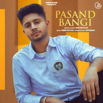 Pasand Bangi by Watan Sahi