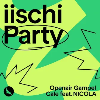 iischi Party by Cale