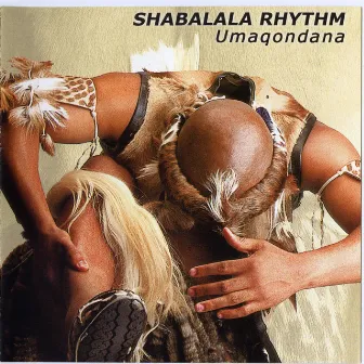 Umaqondana by Shabalala Rhythm