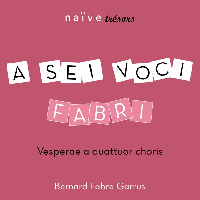 Fabri: Vesperae a quattuor choris (Live Recording)