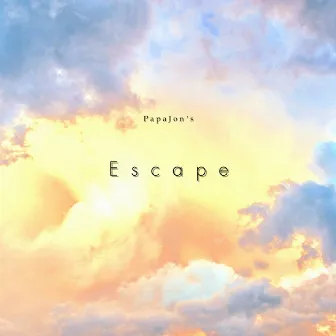 Escape by PapaJon's