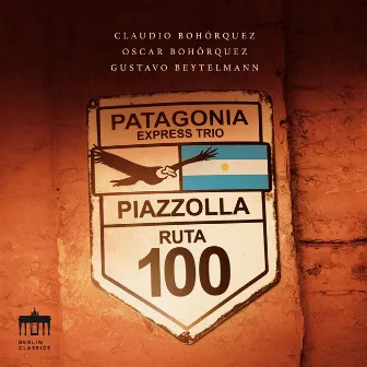 Piazzolla: Patagonia Express Trio by Claudio Bohórquez