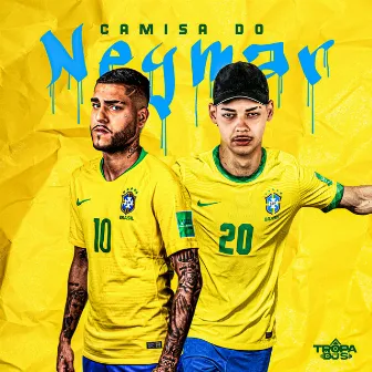 Camisa da Seleção /Vulgo Do Neymar by Tropa Dos Djs