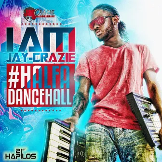 I Am Jaycrazie (Instrumentals) by Jay Crazie