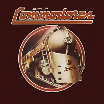 Movin' On by Commodores