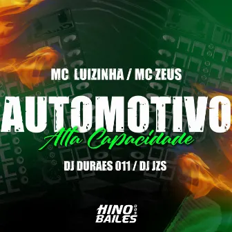 Automotivo Alta Capacidade by MC Zeus