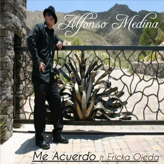 Me Acuerdo (feat. Ericka Ojeda) by Alfonso Medina