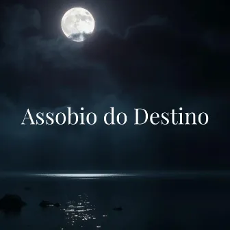 Assobio do Destino by Hygron