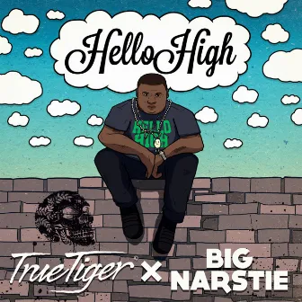 Hello High by True Tiger