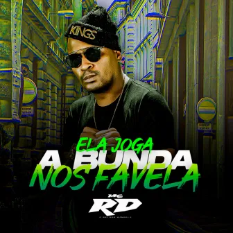 Ela Joga a Bunda nos Favela by MC Renanzin