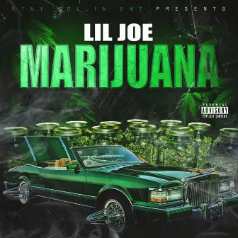 Marijuana by Lil Joe