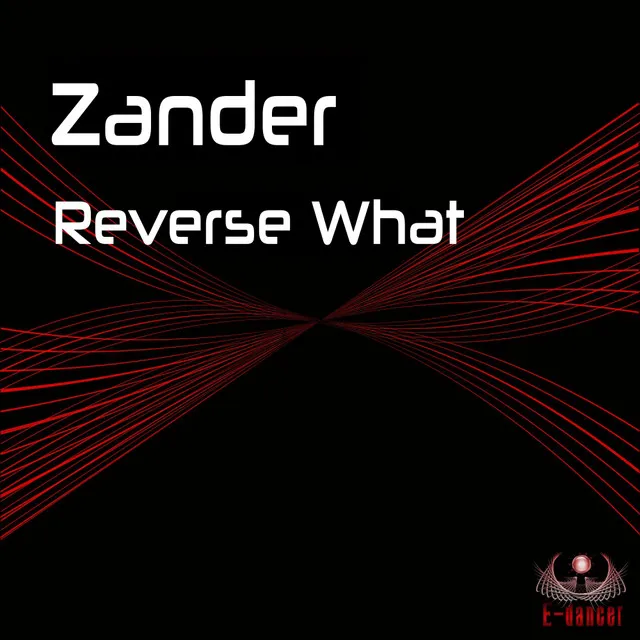 Reverse What - Original Mix