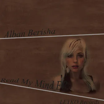 Read My Mind by Alban Berisha