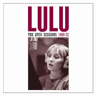 The Atco Sessions by Lulu