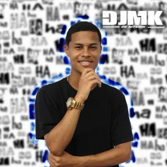 Eu Só Quero Te Ver Sentando ( Beat Risada ) by DJ MK De Niterói