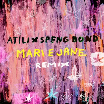 Marie Jane (Remix) by Atili