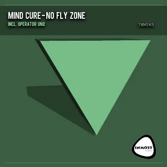 No Fly Zone by Mind Cure